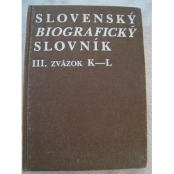 Encyklopédia - Slovenský biografický slovník III.Zväzok K-L